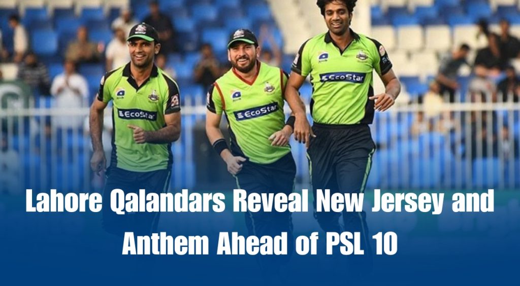 Lahore Qalandars PSL 10 Jersey