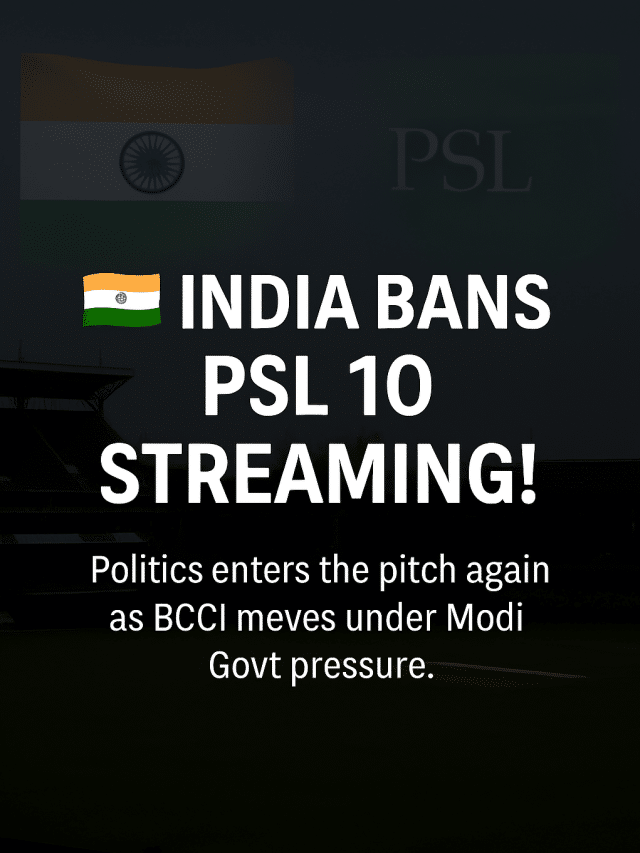 PSL 10 Banned in India: Politics Overshadows Cricket