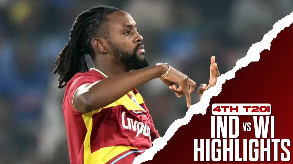 India vs West indies - 4th T20I - Highlights